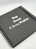 Dogs, Dreams & Heavy Play Lists Scrap Book